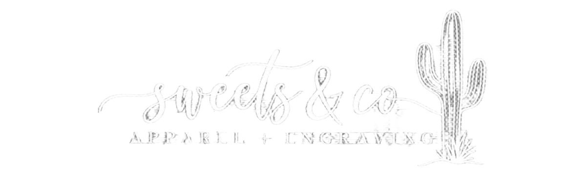 Sweets and Co Apparel and Engraving